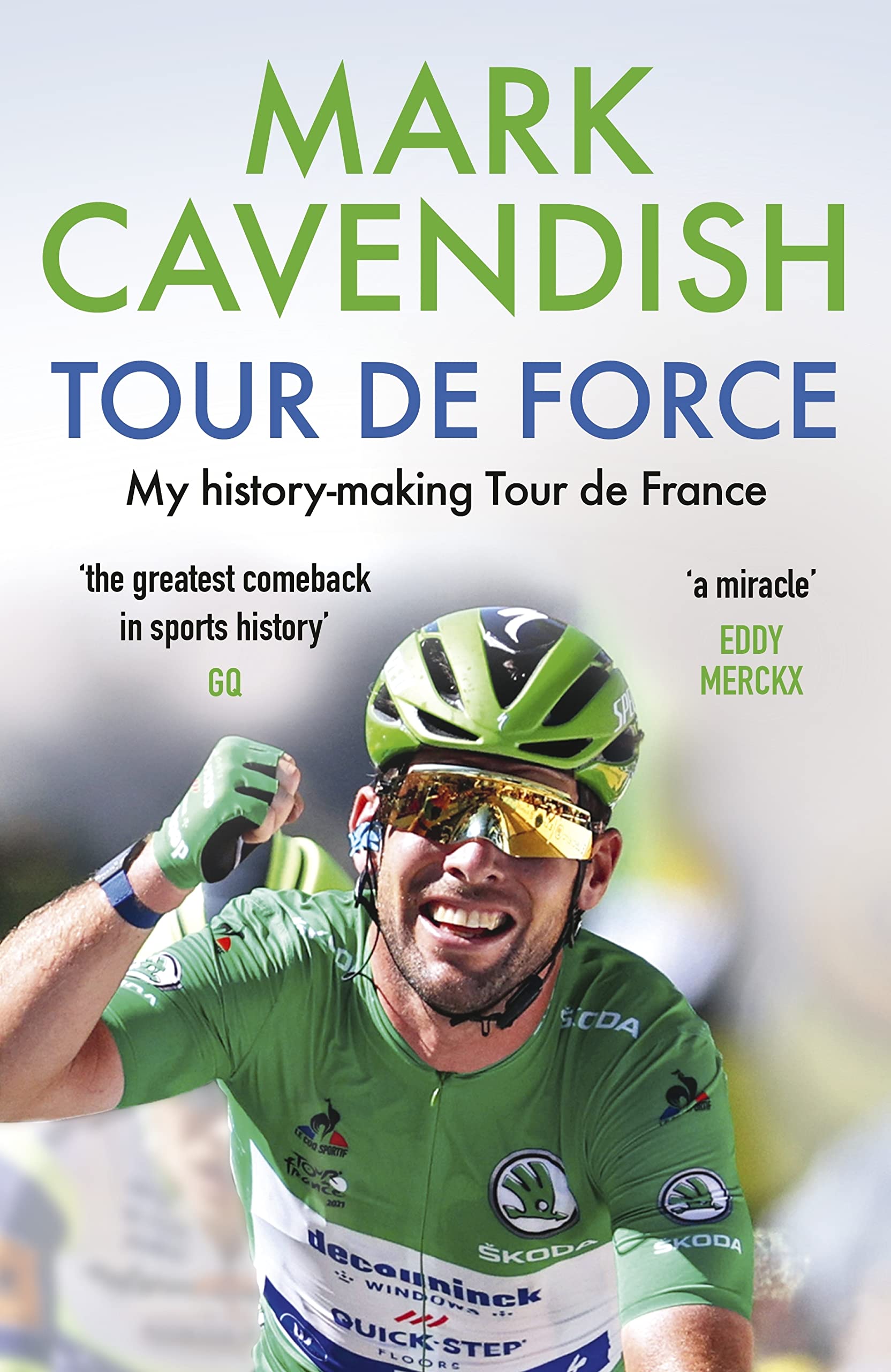 Tour de Force by Mark Cavendish