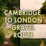 Cambridge to London Gravel